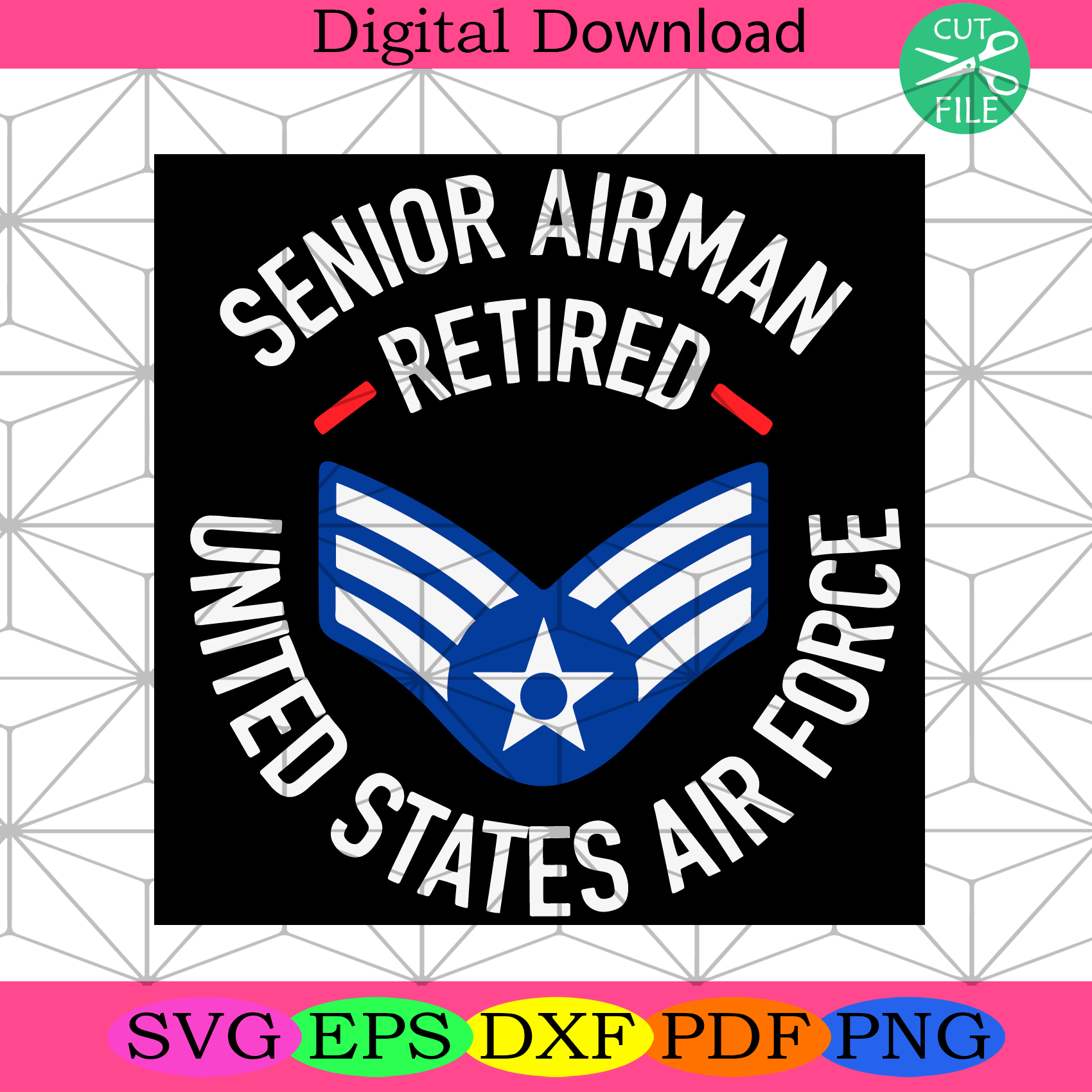 Senior Airman Retired United States Air Force Svg Trending Svg