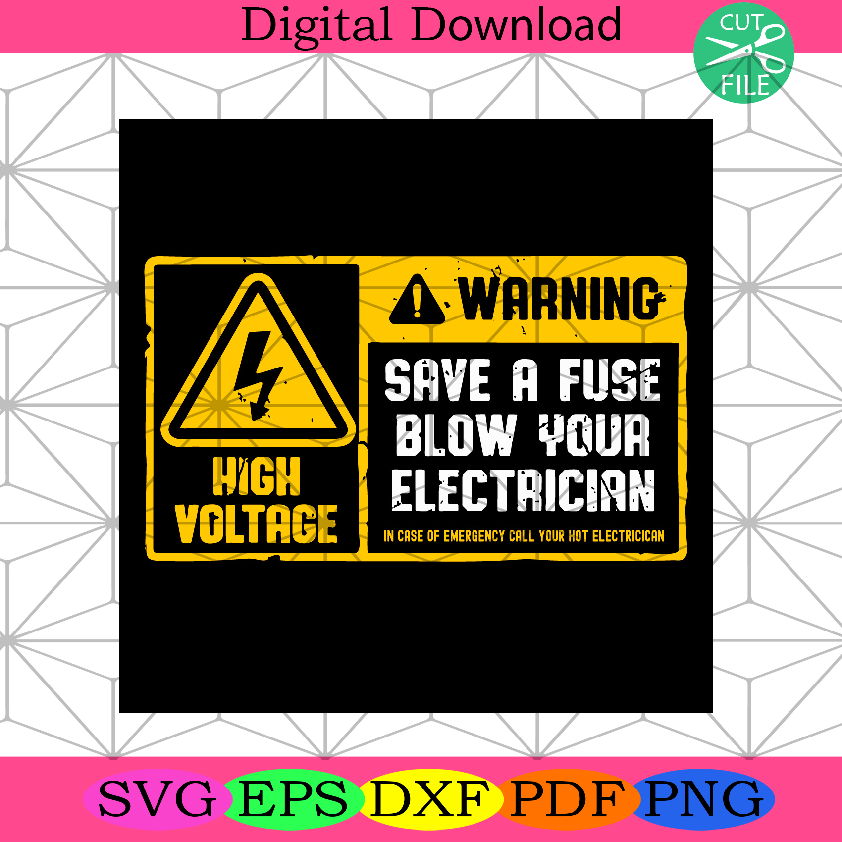 Save A Fuse Blow Your Electrician Svg Trending Svg, Warning Svg