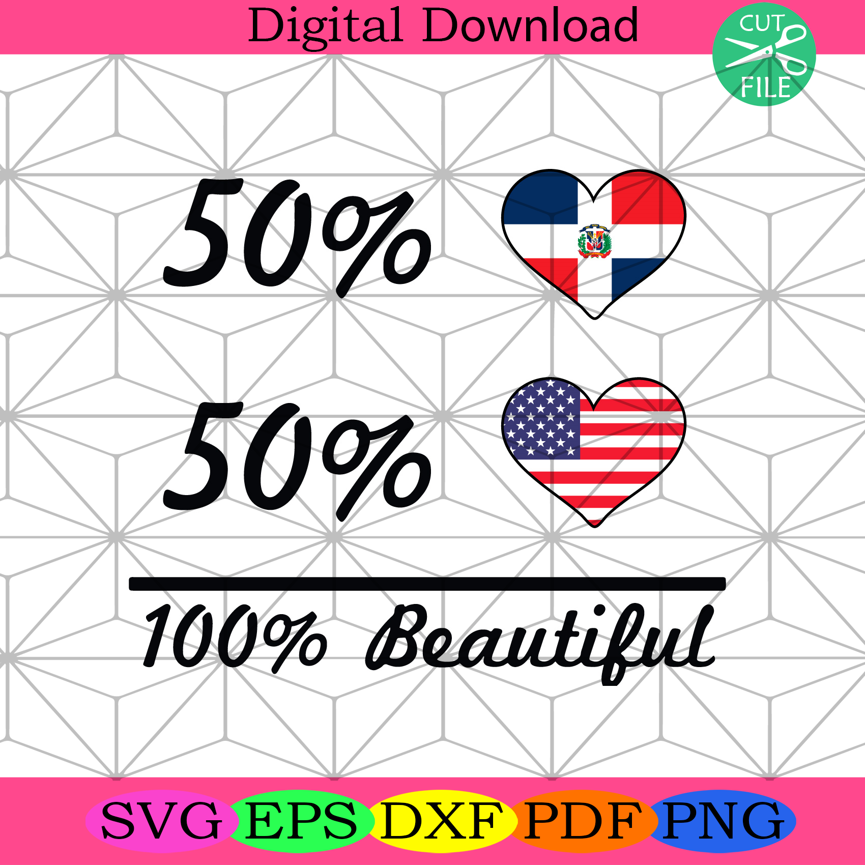 50% Dominican Republic Flag 50% American Flag 100% Beautiful Svg Tren