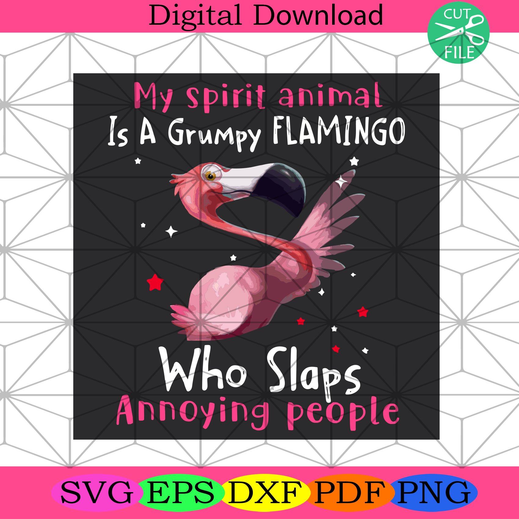 My Spirit Animal Is Grumpy Flamingo Svg Trending Svg, Slaps Svg