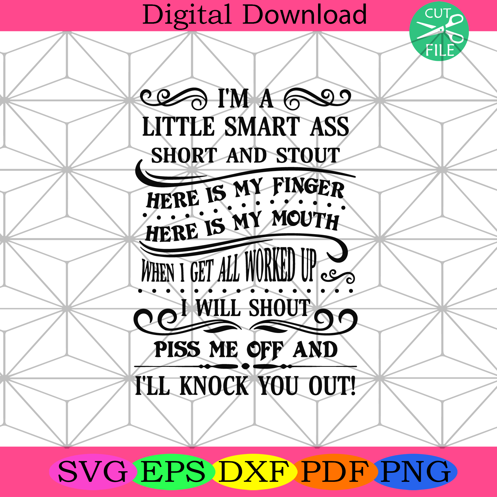 Im A Little Smart Ass Short And Stout Svg Trending Svg