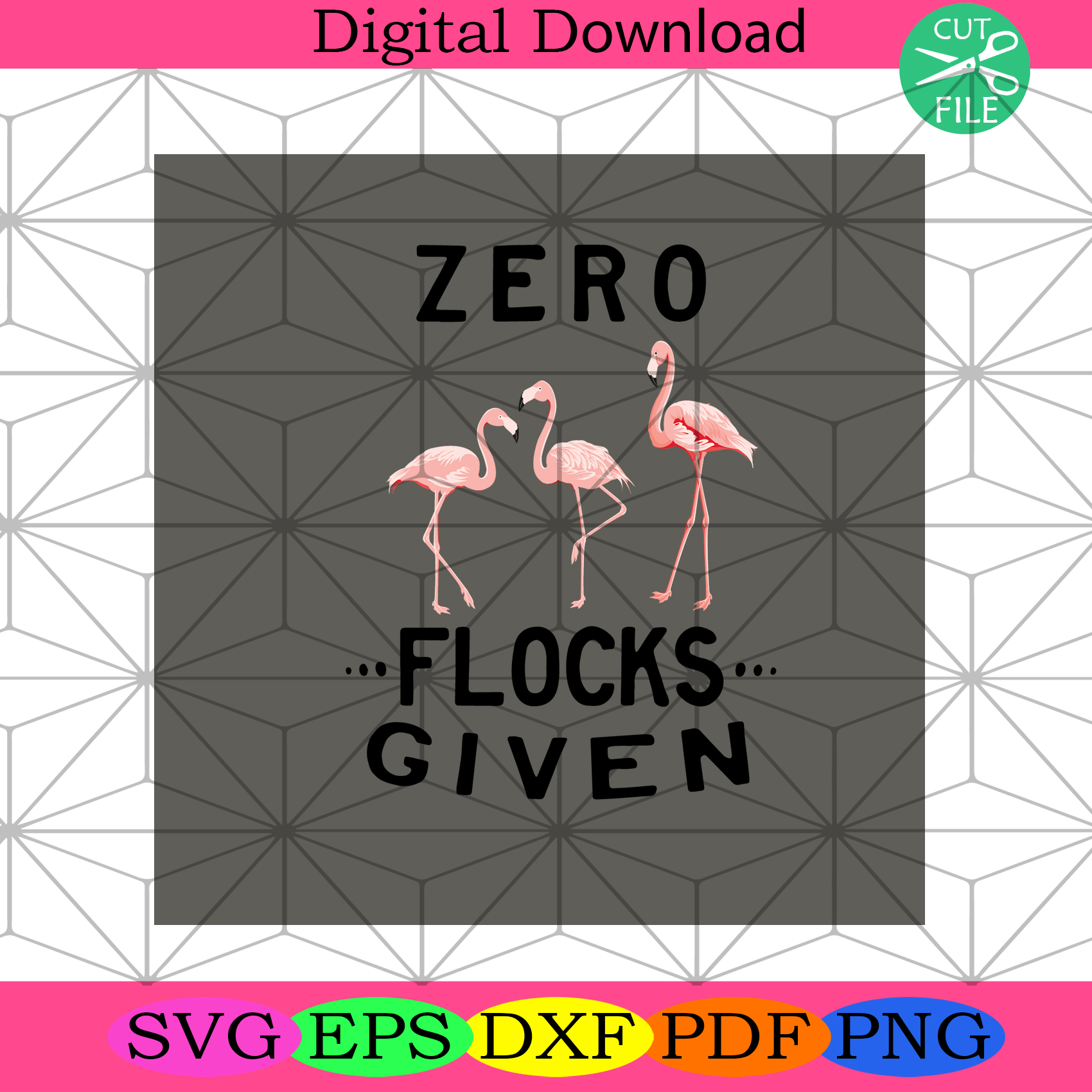 Flamingos Zero Flocks Given Svg Trending Svg, Flamingos Svg