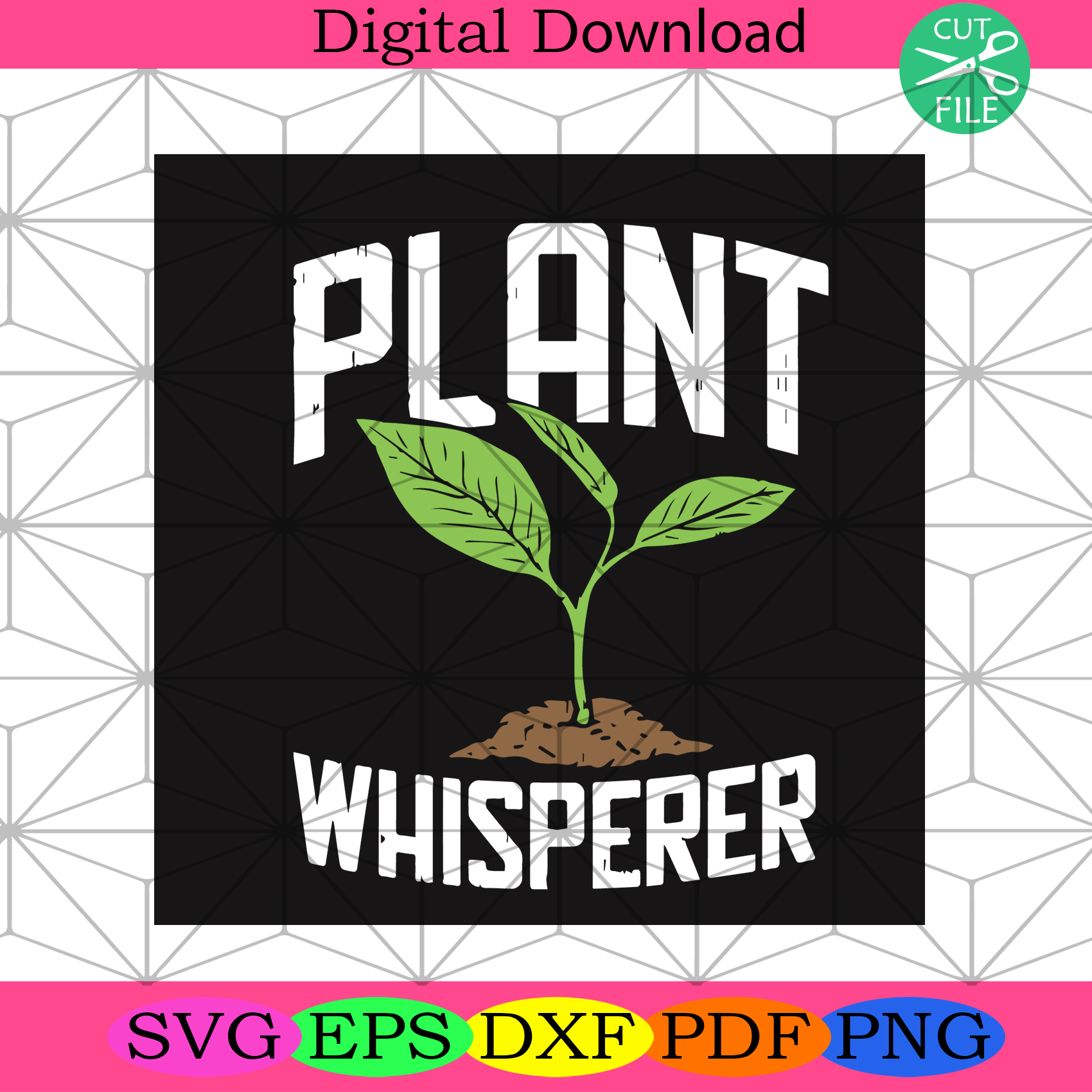 Plant Whisperer Svg Trending Svg, Plant Svg, Whisperer Svg