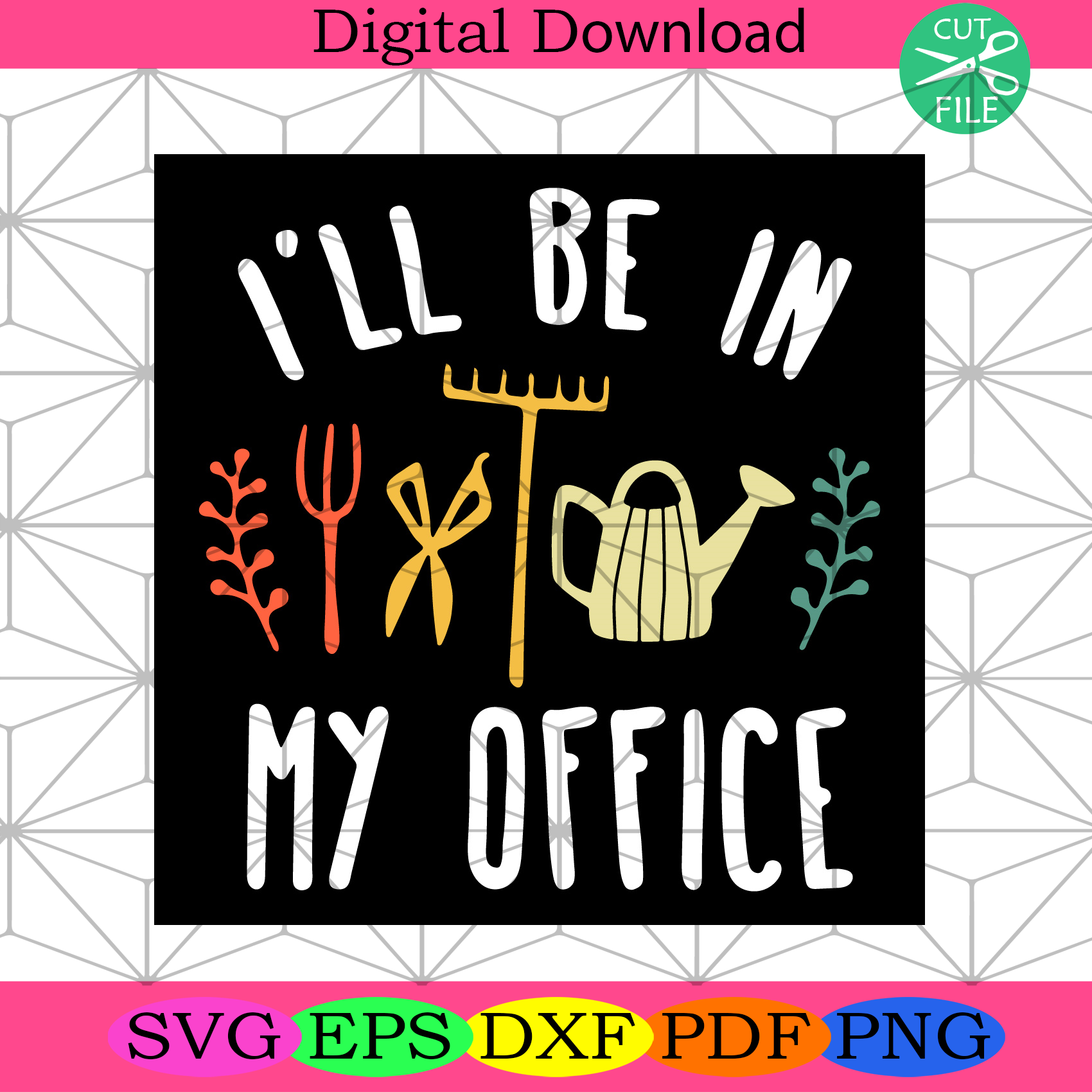 I Will Be In My Office Svg Trending Svg, Garden Svg, Farm Svg