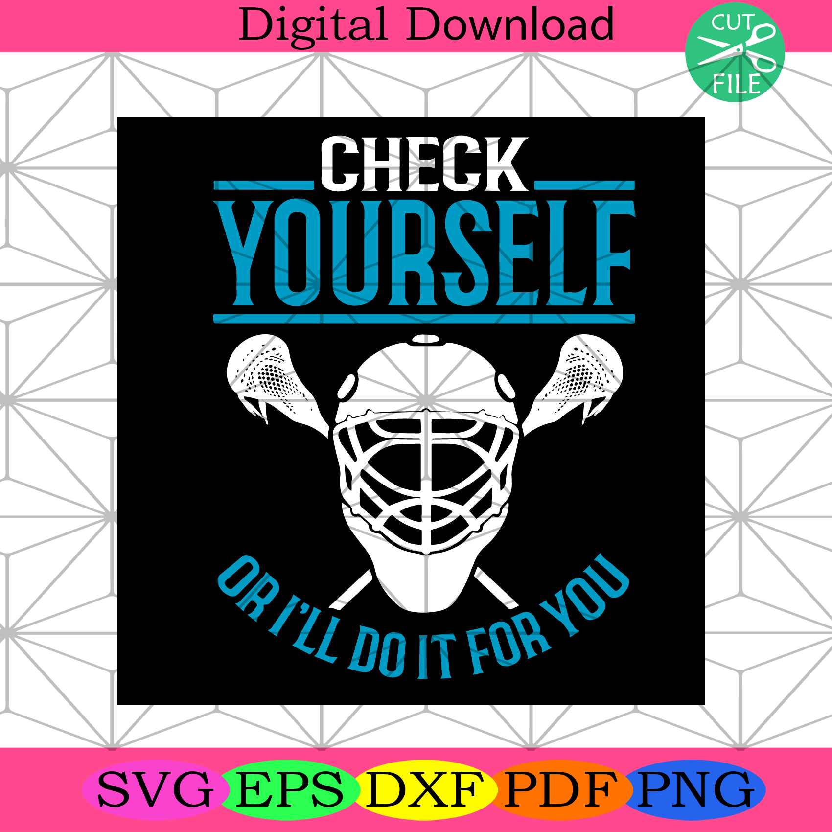Check Yourself Or I Will Do It For You Svg Trending Svg, Hockey Svg