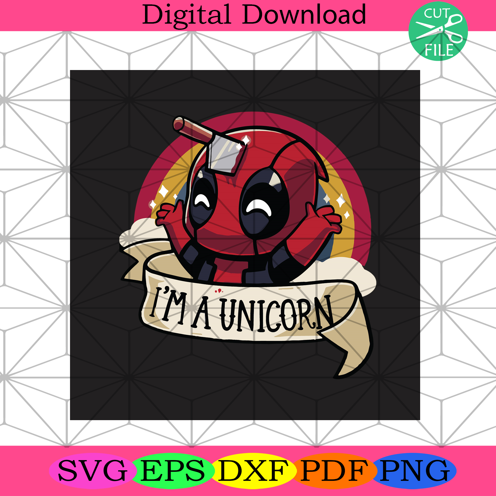 Im A Unicorn Svg Trending Svg, Deadpool Unicorn Svg