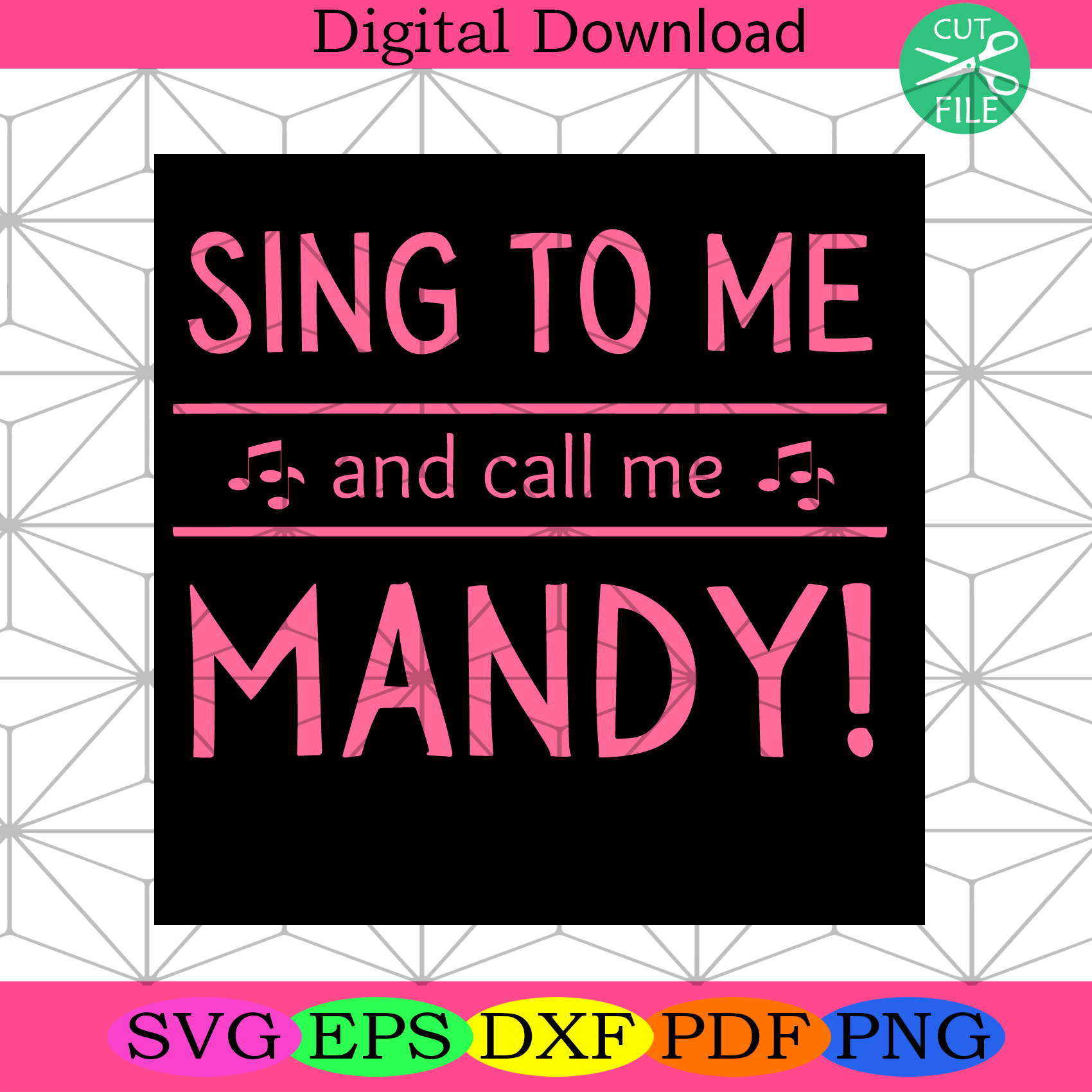 Sing To me And Call Me Mandy Svg Trending Svg, Sing Svg