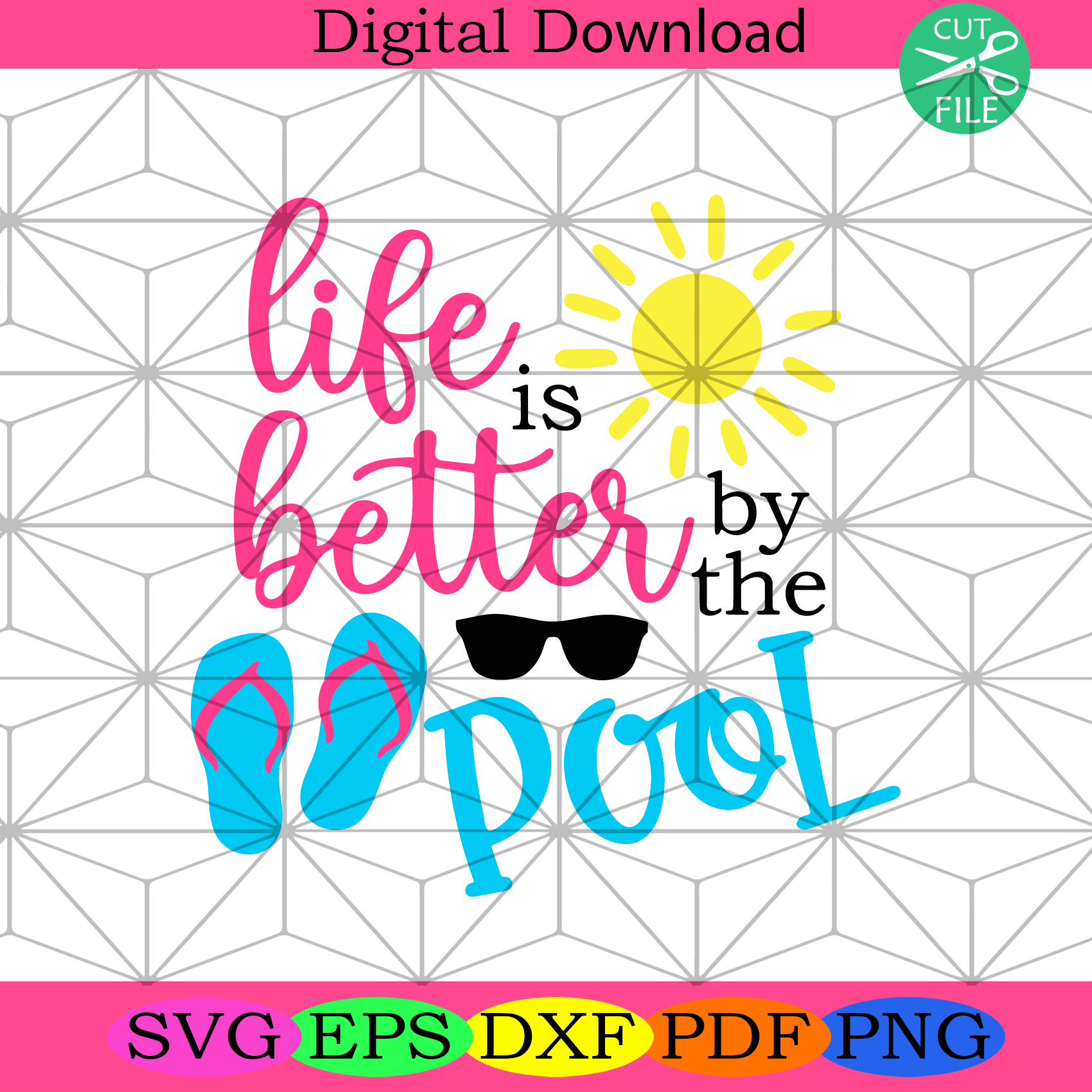 Life is Better at the Pool Svg Trending Svg, Summer Svg