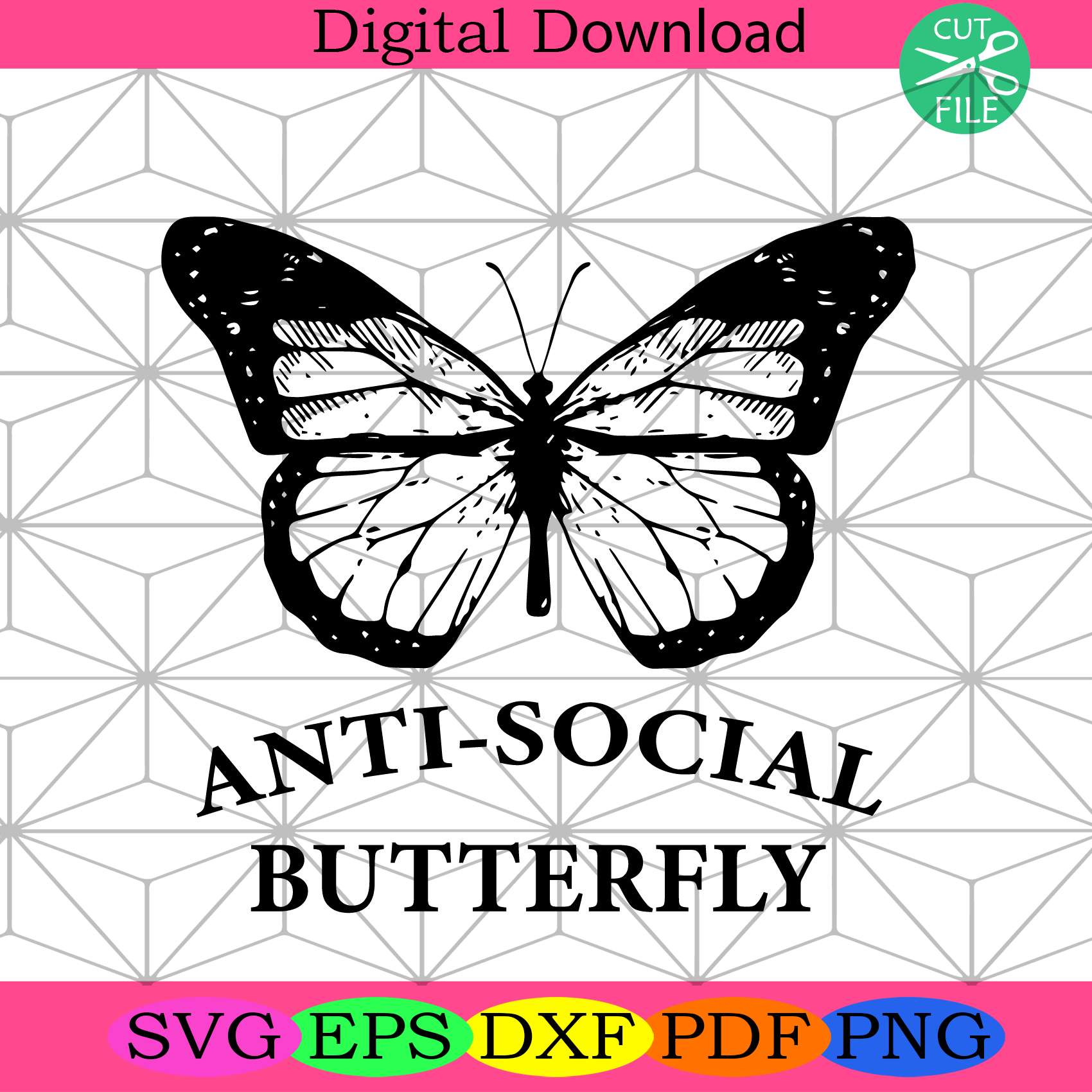 Anti Social Butterfly Svg Trending Svg, Anti Social Svg - SilkySVG