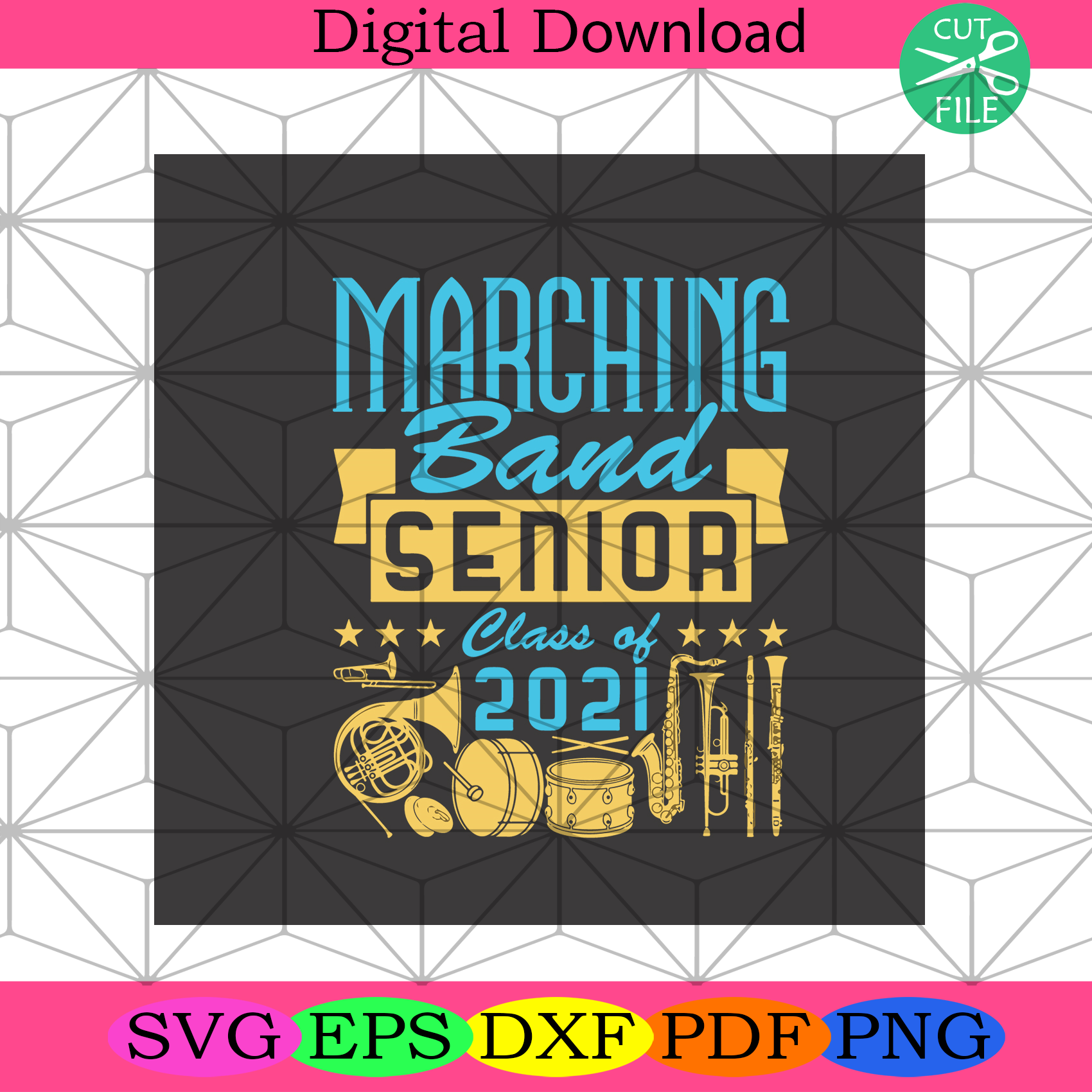 Marching Band Senior 2021 Svg Trending Svg, Class 2021 Svg
