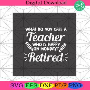 Download Retired Teacher Svg Trending Svg Funny Teacher Svg Retired Svg Hap Silkysvg