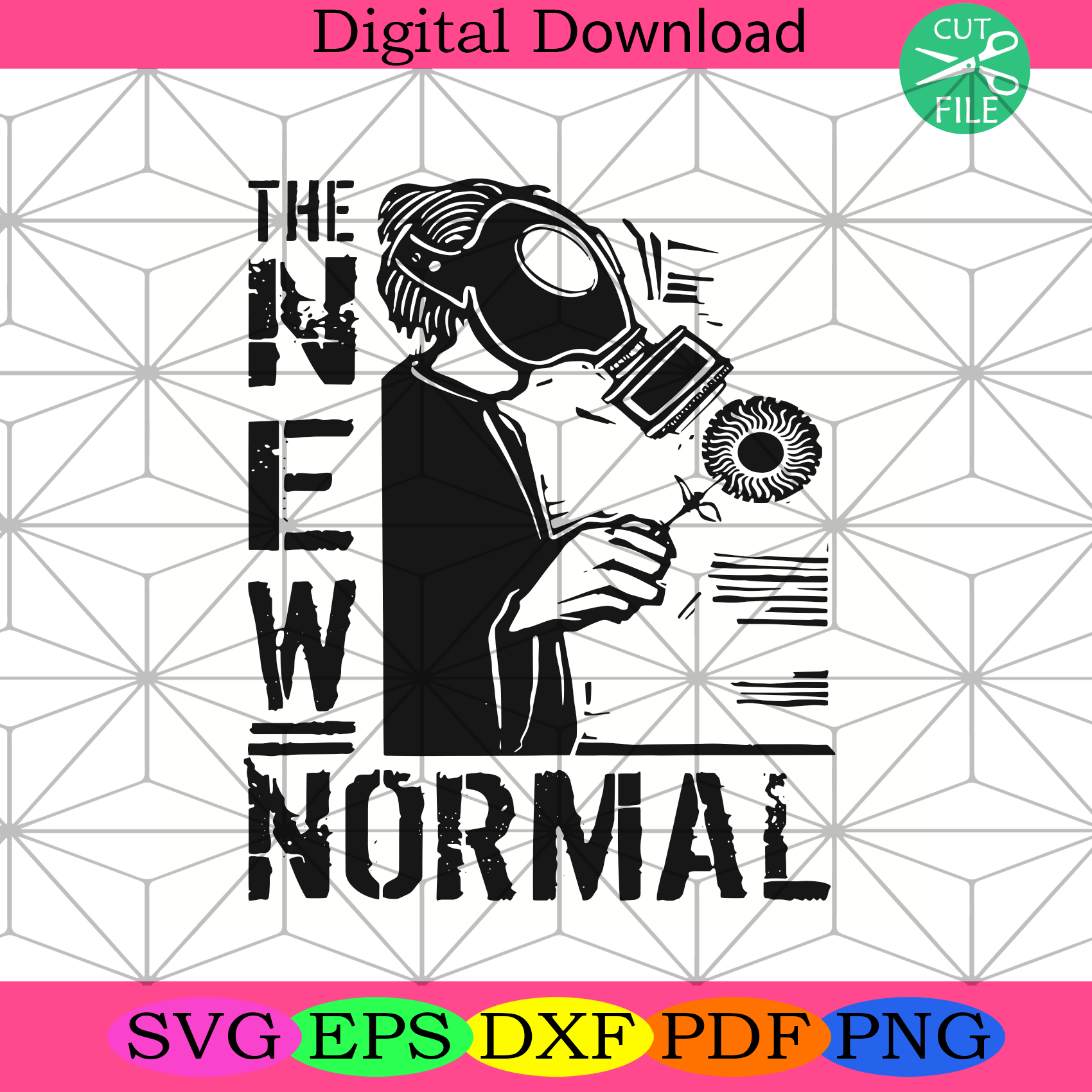 The New Normal Svg Trending Svg, Mask The New Normal Svg