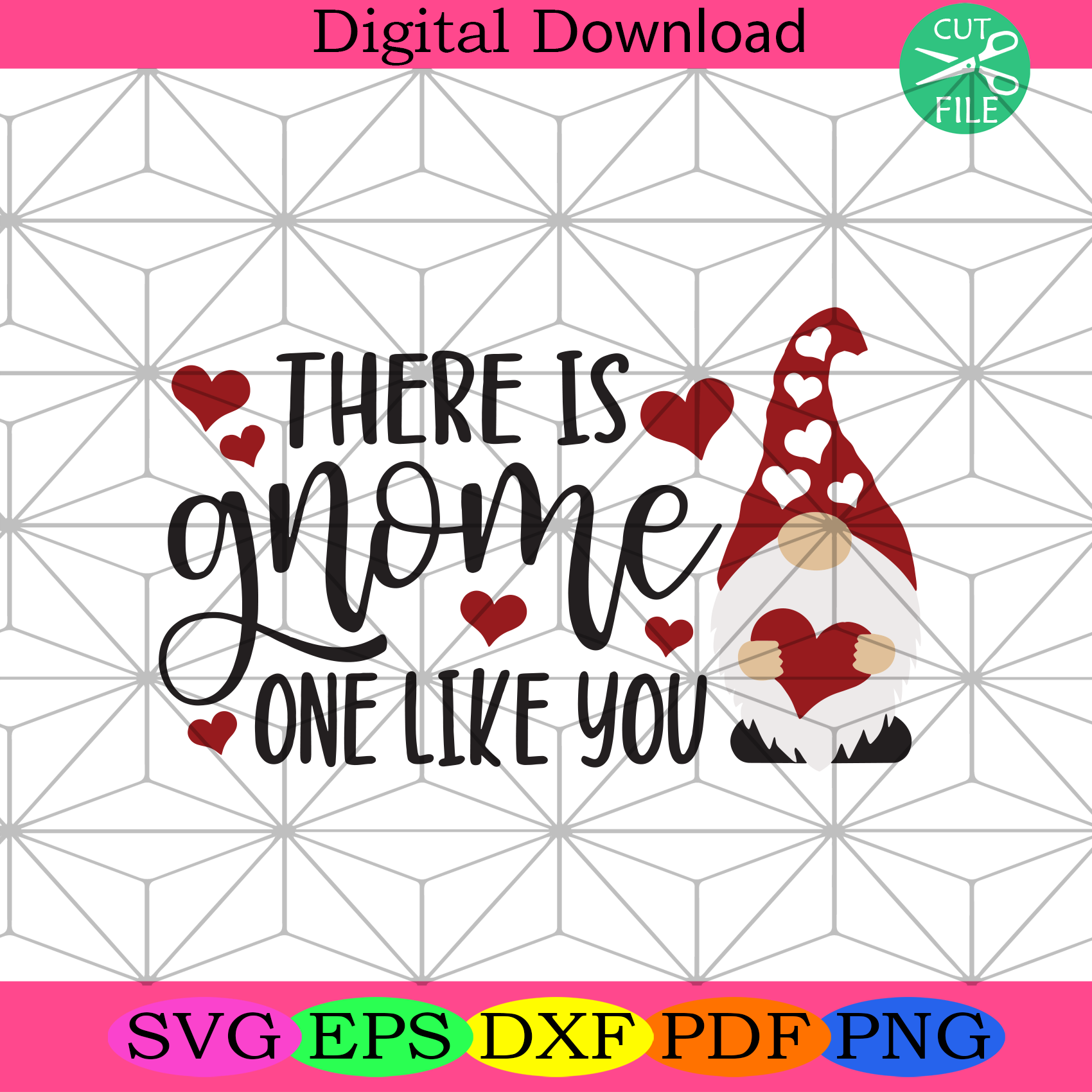 Download There Is Gnome One Like You Svg Valentine Svg Gnome Svg Valentine G Silkysvg