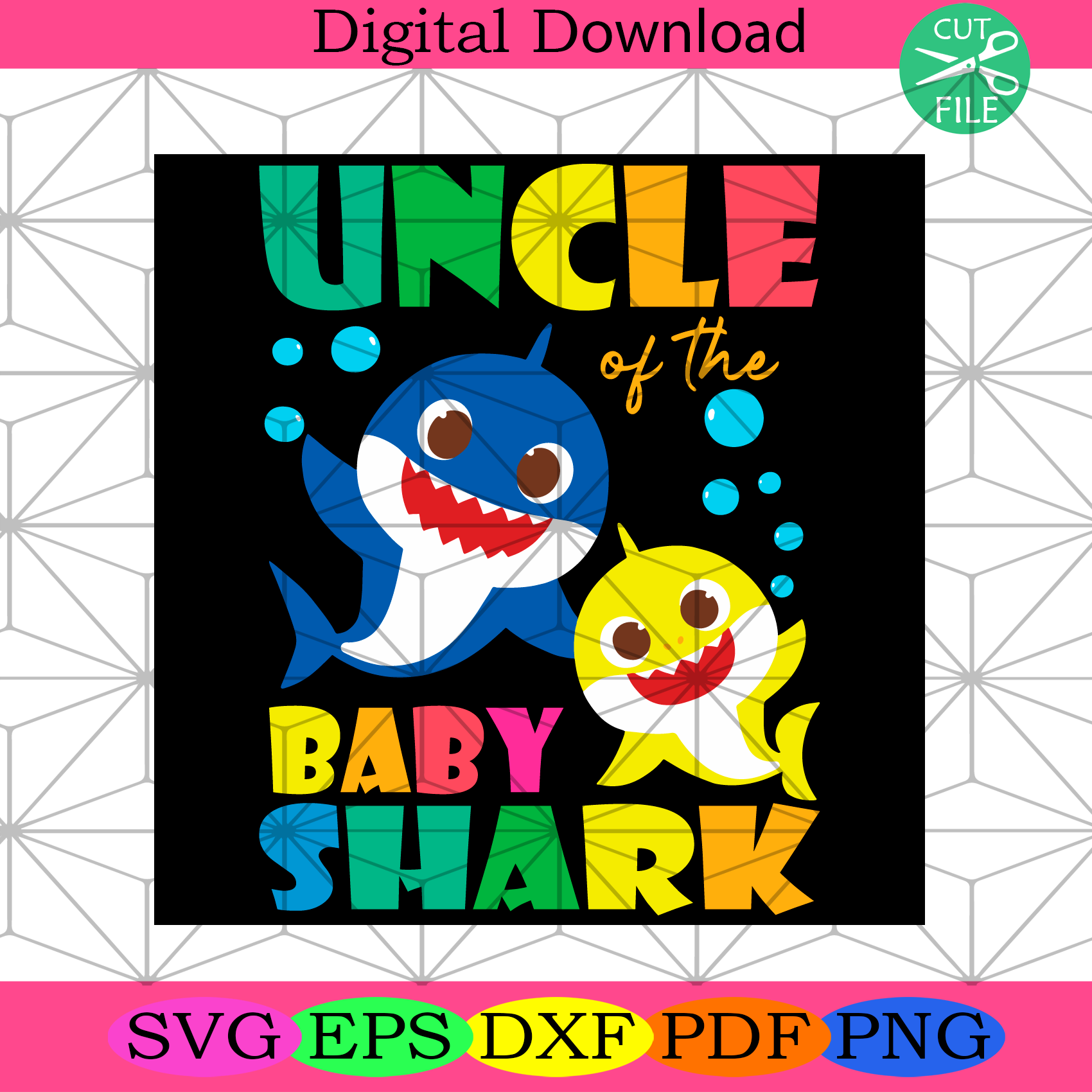 Download Uncle Of The Baby Shark Svg Trending Svg Baby Shark Svg Shark Svg Silkysvg