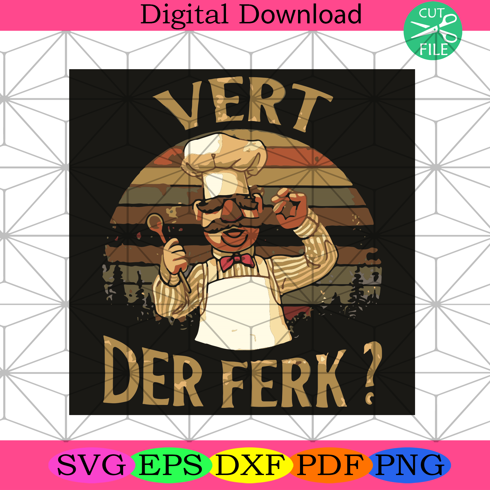 Vert Der Ferk Svg Trending Svg, Vintage Svg, Retro Svg