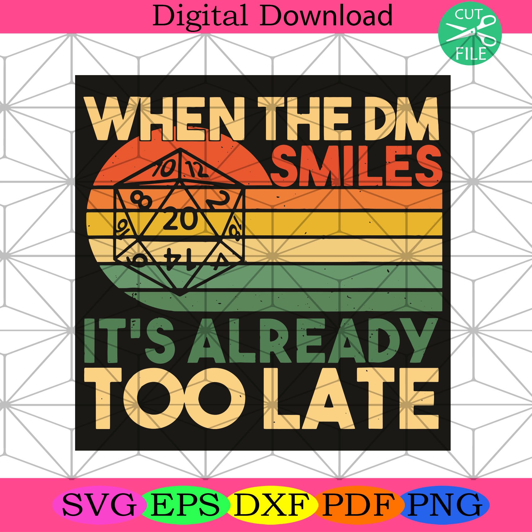 When The DM Smiles It Is Already Too Late Svg Trending Svg