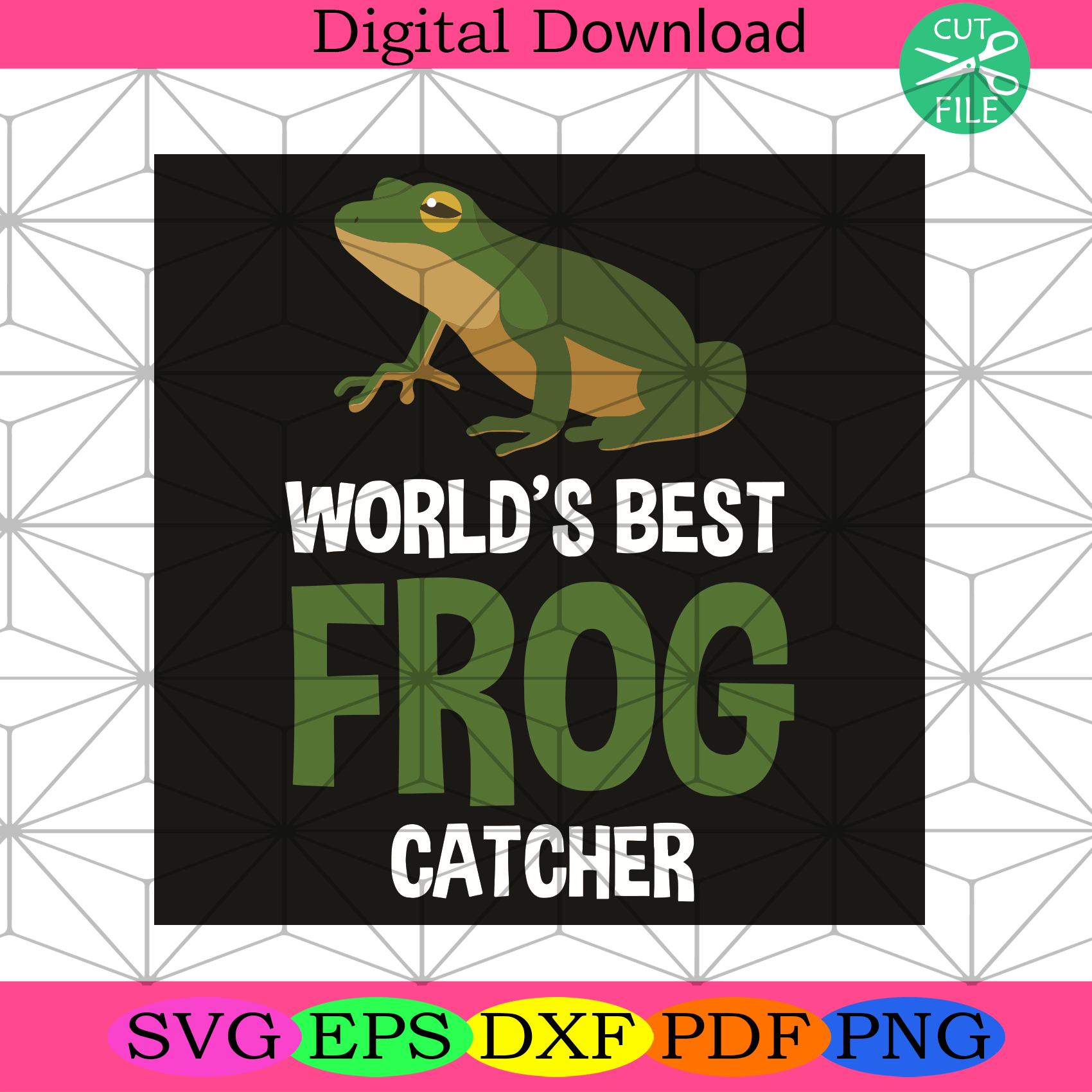 World Is Best Frog Catcher Svg Trending Svg