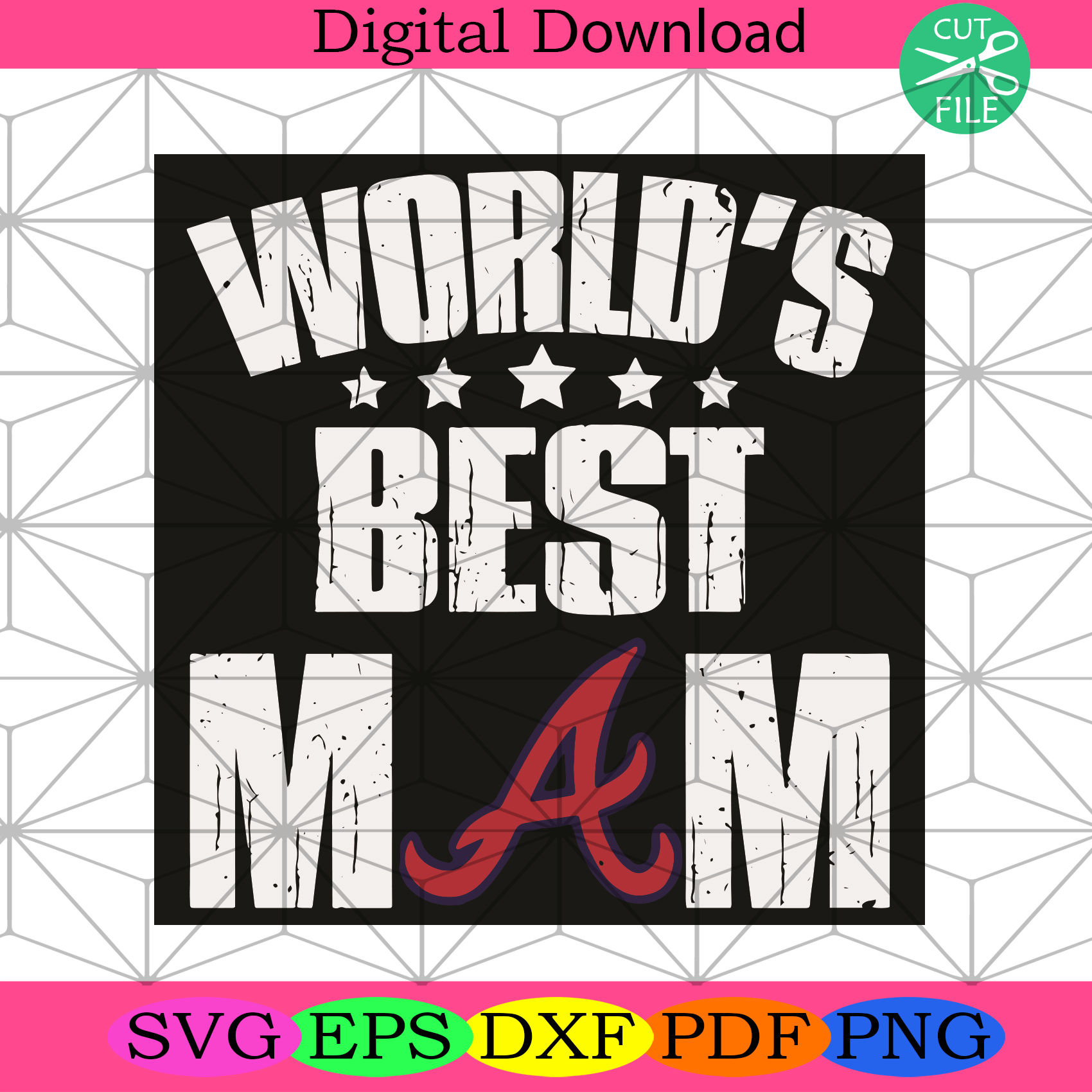 World Is Best Mam Svg Family Svg, Atlanta Svg, Mom Svg, Mama Svg