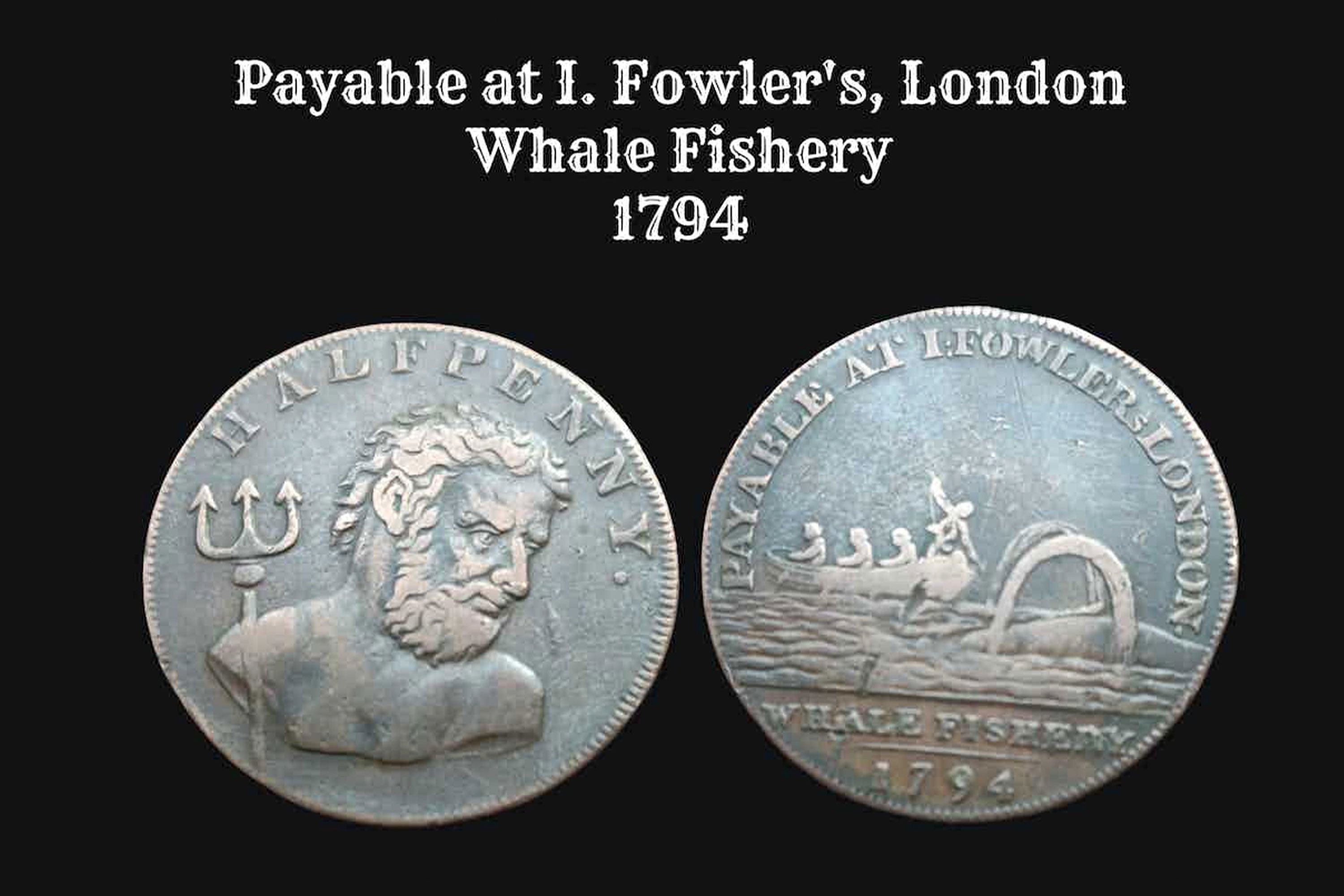 Both sides of John Fowler Whale Fishery token