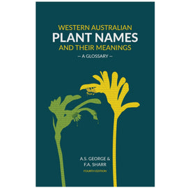 Western Australian Plant Names and Their Meanings