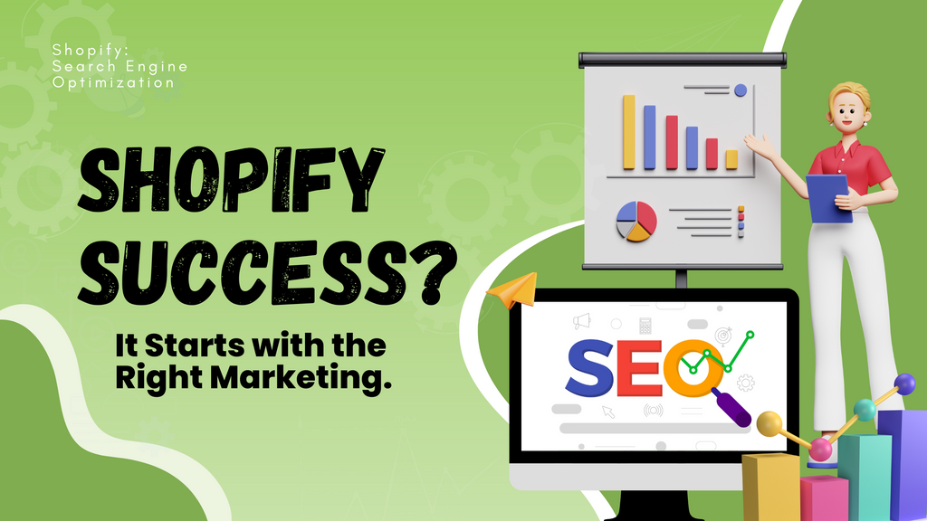 Effective Strategies for Shopify Marketing: Boosting Visibility and Driving Organic Traffic