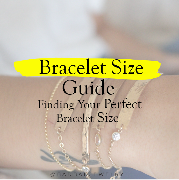 Bracelet Size Guide: Finding Your Perfect Bracelet Size | BAD BAD