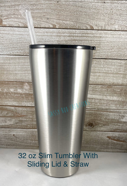 30 oz Skinny Tumbler With Lid & Straw – Sassy Boo Creations