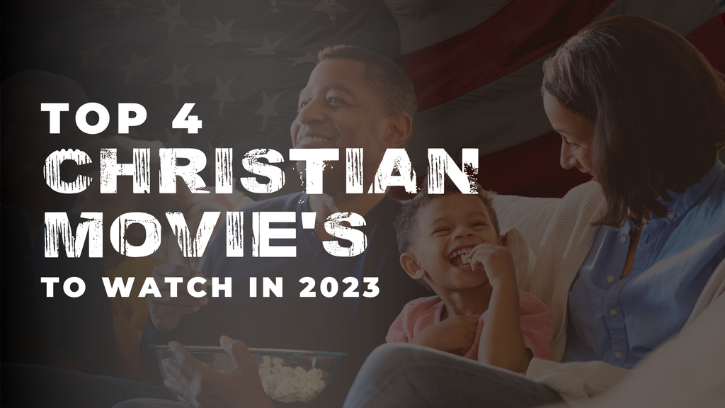 Top 4 Christian Movie's to Watch in 2023 316Tees