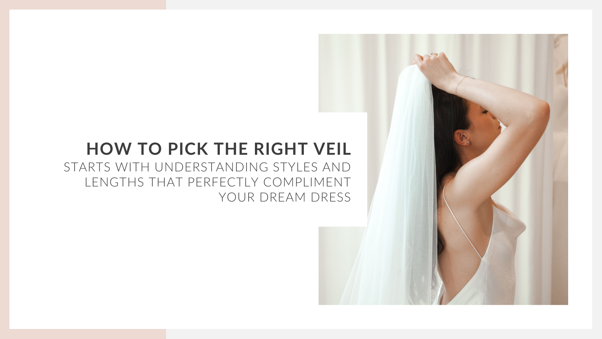 how to choose a bridal veil