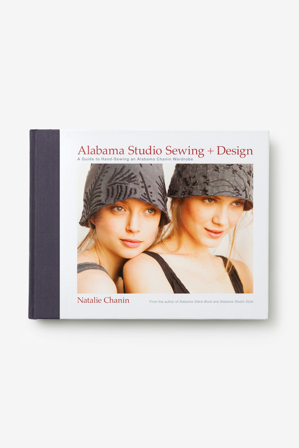 The School of Making Alabama Studio Sewing and Design Book by Natalie Chanin with DIY Projects