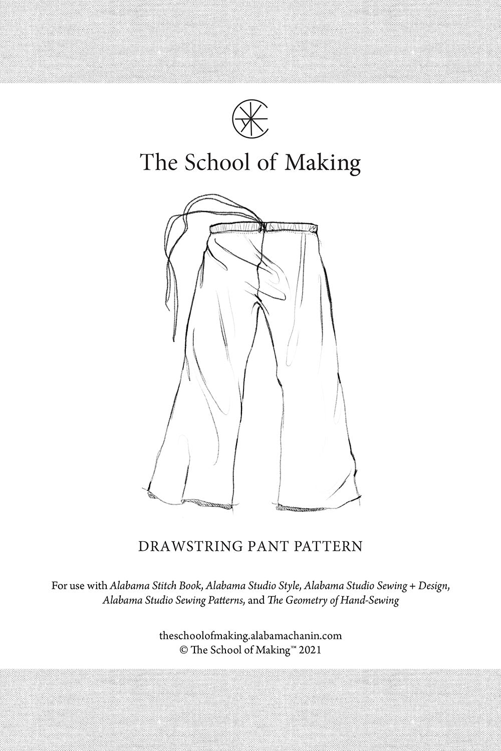 The School of Making Drawstring Pant Pattern Sewing Pattern for DIY Custom Clothing