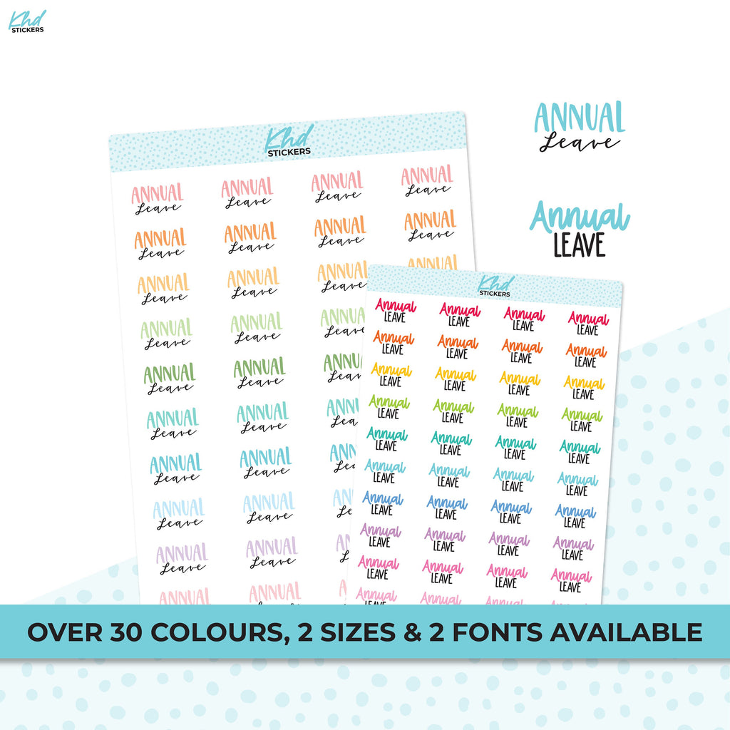 Annual Leave Script Stickers, Planner Stickers, 2 Sizes and Fonts, Removable