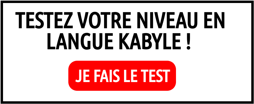 Test Niveau Langue Kabyle