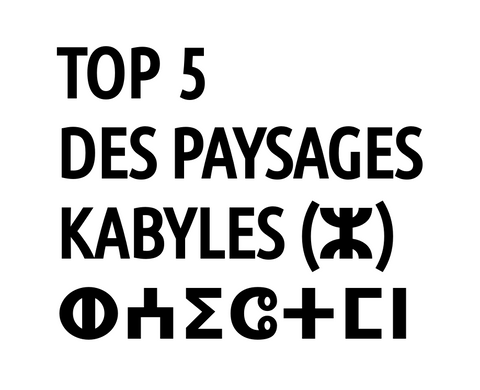 TOP 5 DES PAYSAGES KABYLES