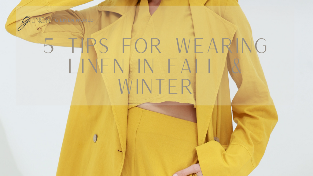 5 TIPS FOR WEARING LINEN IN FALL AND WINTER
