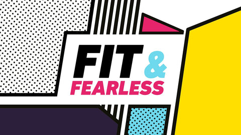 Fit & Fearless Podcast