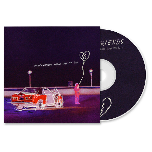 Real Friends There's Nothing Worse Than Too Late CD with disc exposed to show art on disc. album art is a scratchy line art of a person in an empty lot holding a broken heart balloon next to their car. disc art is mostly black with a broken heart symbol on the bottom. 
