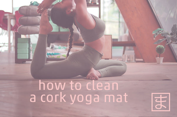 How to clean cork yoga mat - tips and tricks - Samarali