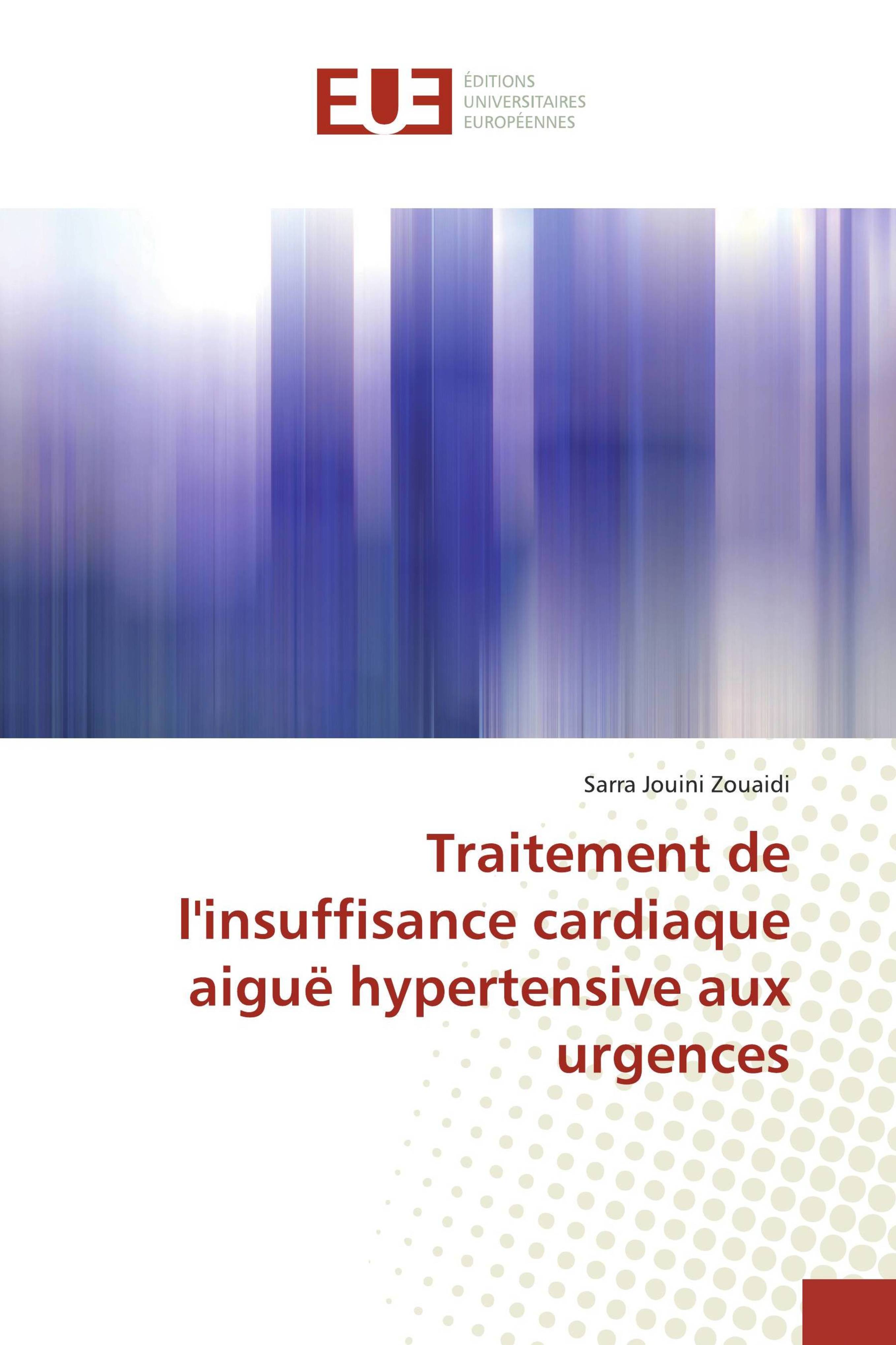 978 613 9 6 Traitement De L Insuffisance Cardiaque Aigue Hypertensive Aux Urgences The Lazy Bookshop