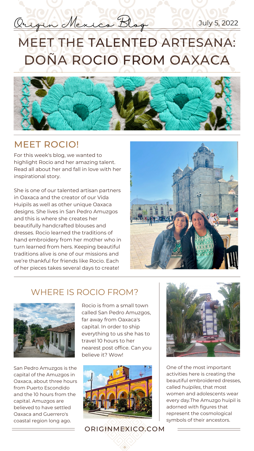 Meet Rocio from Oaxaca. nspirational story.  She is one of our talented artisan partners in Oaxaca and the creator of our Vida Huipils as well as other unique Oaxaca designs. She lives in San Pedro Amuzgos and this is where she creates her beautifully handcrafted blouses and dresses. Rocio learned the traditions of hand embroidery from her mother who in turn learned from hers. Keeping beautiful traditions alive is one of our missions and we’re thankful for friends like Rocio. Each of her pieces takes several days to create!