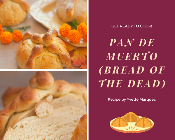 PAN DE MUERTO (BREAD OF THE DEAD) RECIPE