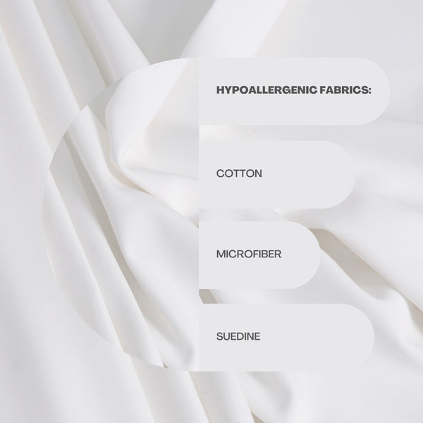 Hypoallergenic Fabrics: Cotton, Microfiber and Suedine