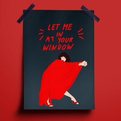 image of a Kate Bush themed art print. Kate is drawn wearing her iconic red dress from wuthering heights performing a dance move with her hands clasped to one side. Above her is the words 'let me in at your window' handwritten in red lettering. The background is a deep midnight blue.