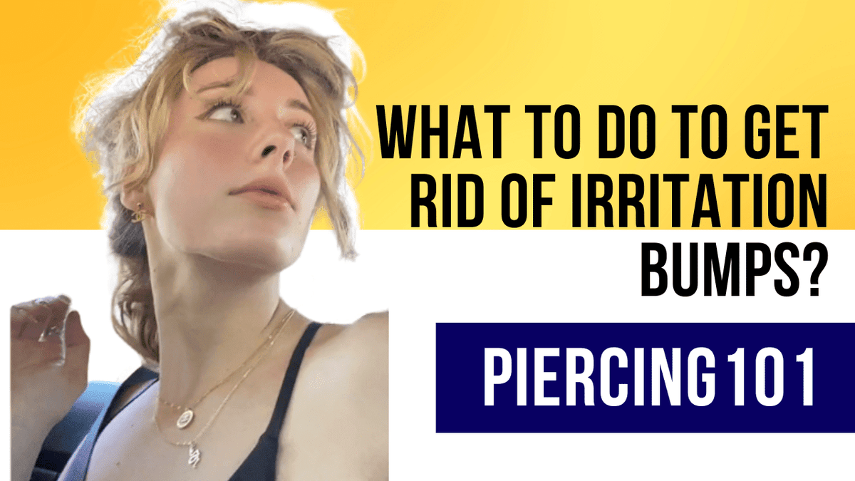 diy-how-to-get-rid-of-irritation-piercing-bumps-piercing-aftercare