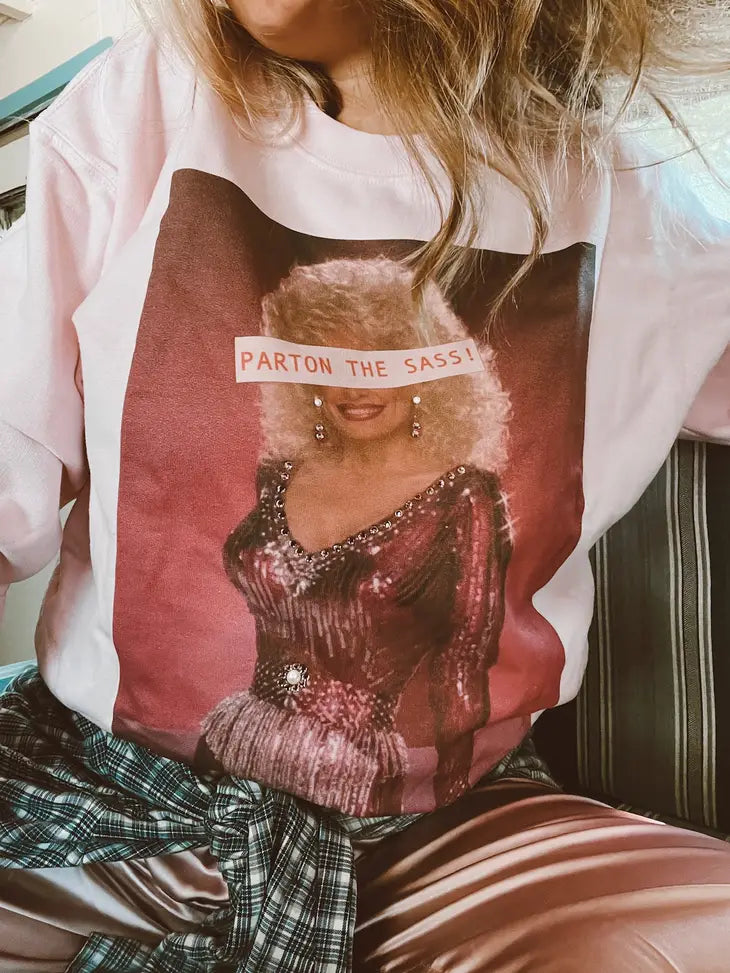 Parton the Sass Sweatshirt Lansky Bros.