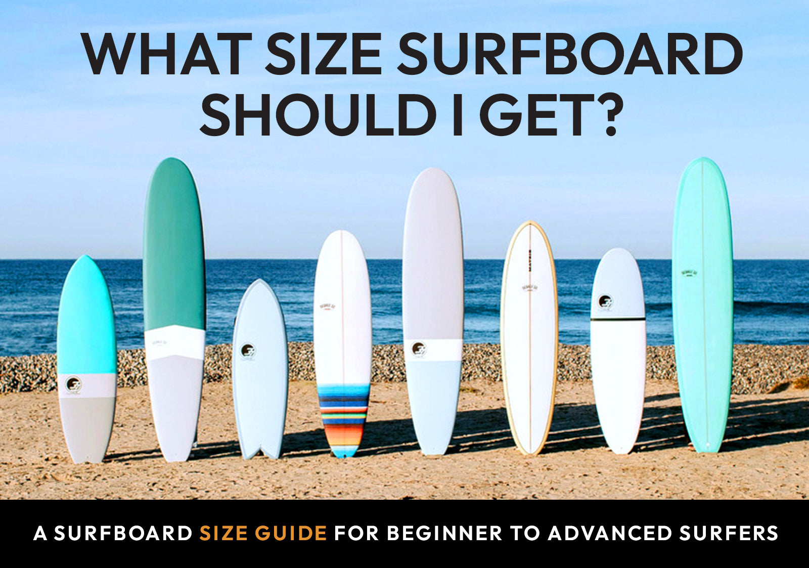 What Size of Surfboard Should - Degree 33 Surfboards