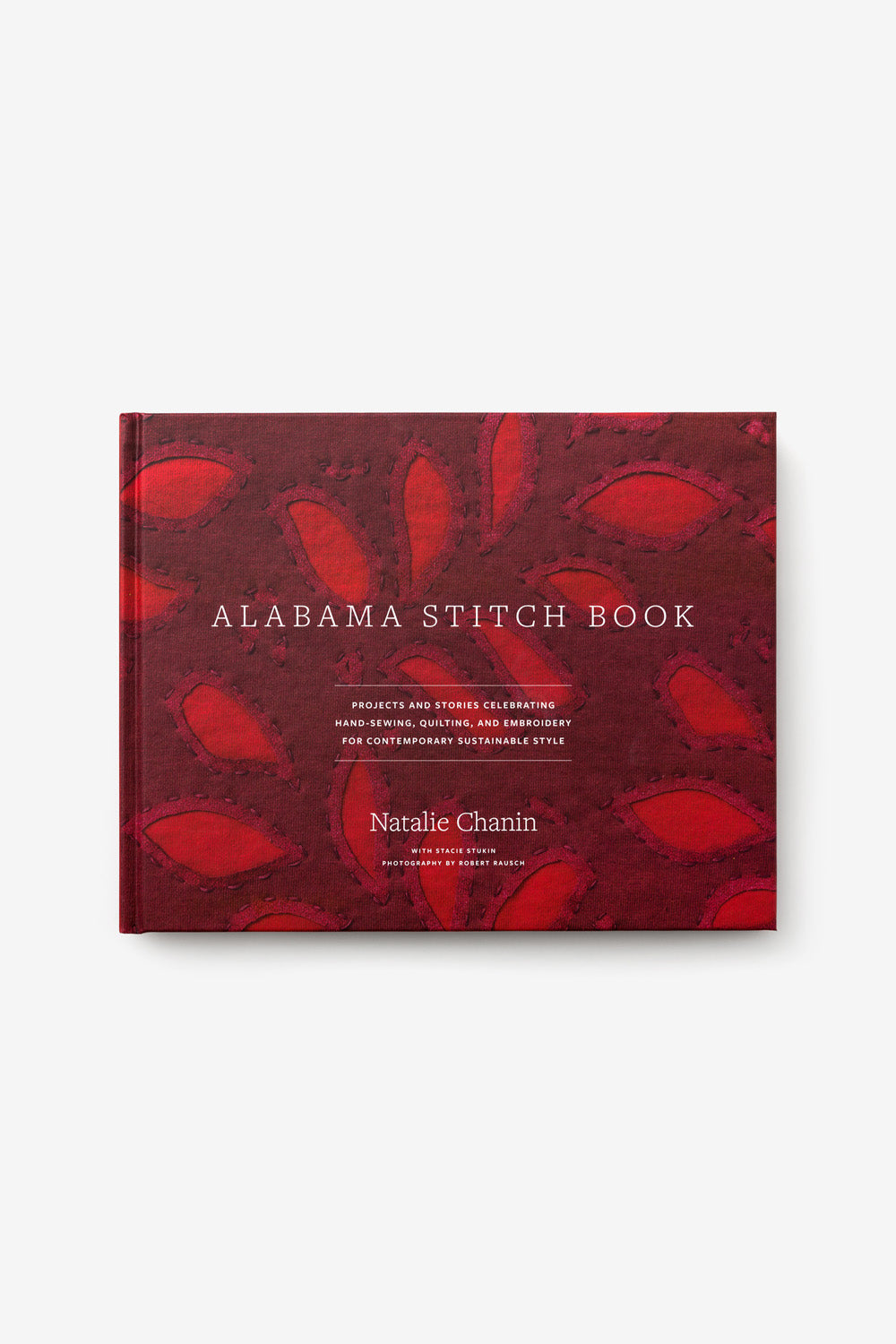 The School of Making Alabama Stitch Book Cover By Natalie Chanin.