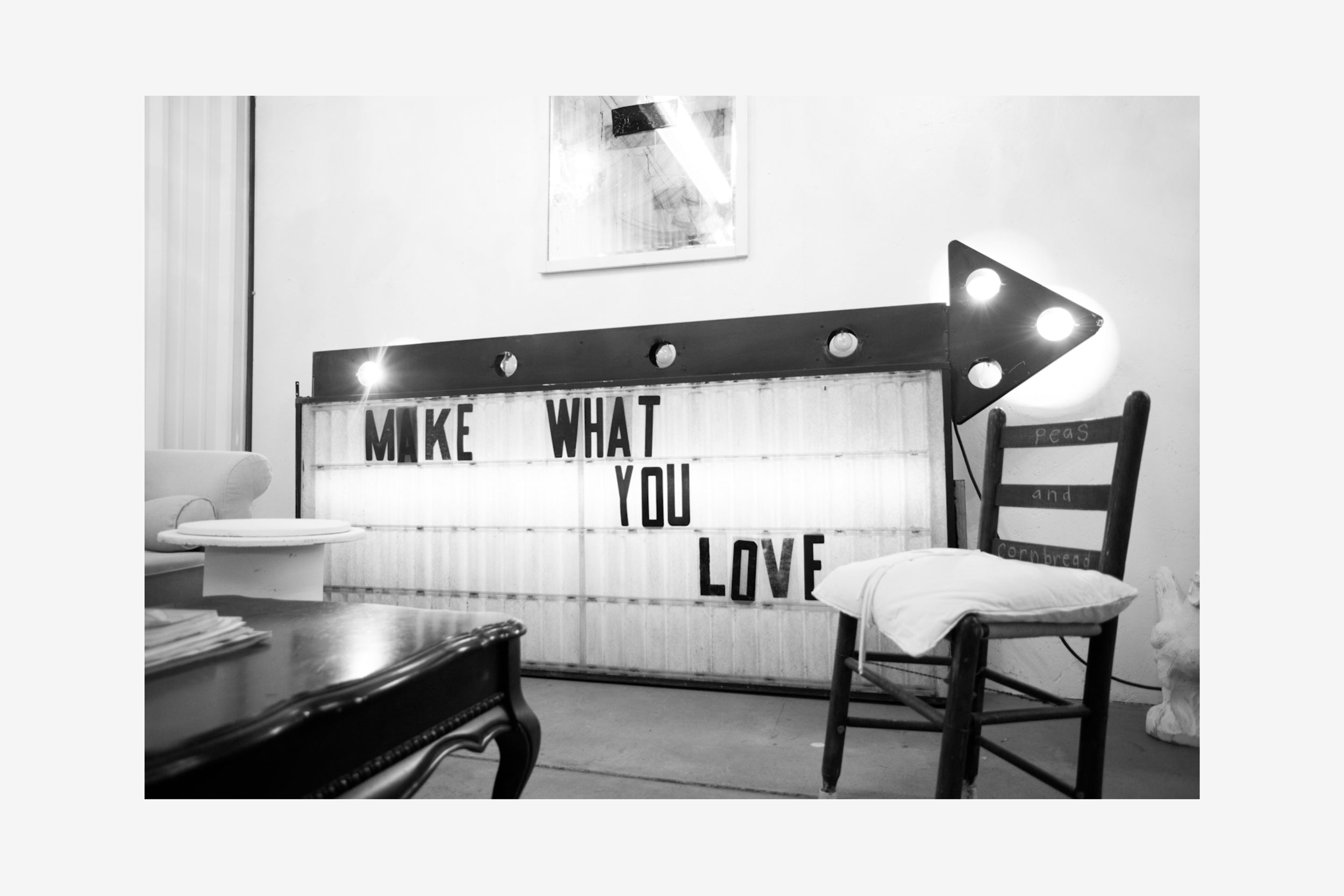 "Make What You Love" sign at The Factory.