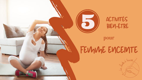 5 activités bien être pour femme enceinte