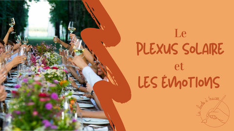 Plexus solaire émotions mariage